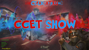 CS 1.6 ccET Show